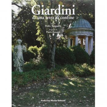 Giardini di una terra di confine. Piante e paesaggio nella Contea...