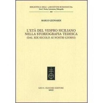 L'età del Vespro siciliano nella storiografia tedesca (dal XIX secolo ai nostri giorni)