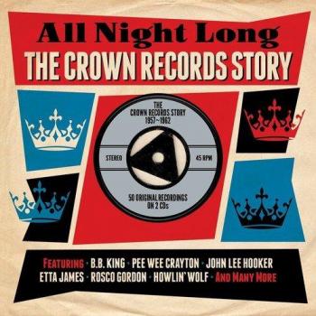All Night Long The Crown Records Story