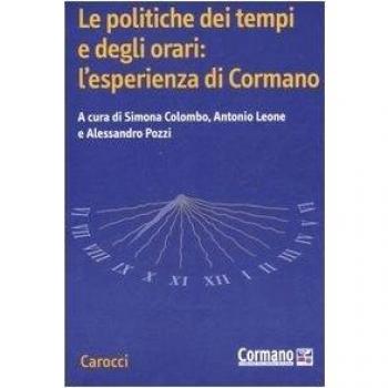 Le politiche dei tempi e degli orari: l'esperienza di Cormano
