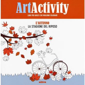 Art activity pocket. L'autunno. La stagione del riposo
