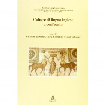 Culture di lingua inglese a confronto. Il centauro anglo-americano. Atti del 17º Convegno AIA (dal 16 al 18 febbraio 1995)