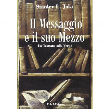 Il messaggio e il suo mezzo. Un trattato sulla verità