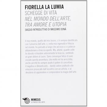 Schegge di vita. Nel mondo dell'arte tra amore e utopia