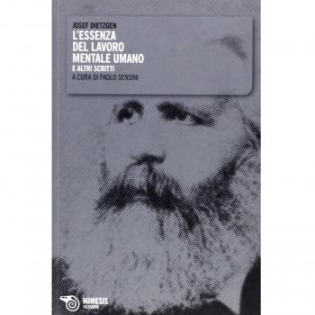 L'essenza del lavoro mentale umano e altri scritti