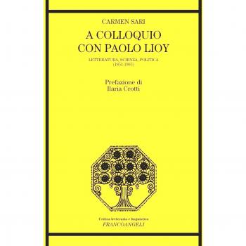 A colloquio con Paolo Lioy. Letteratura, scienza, politica (1851-1905)