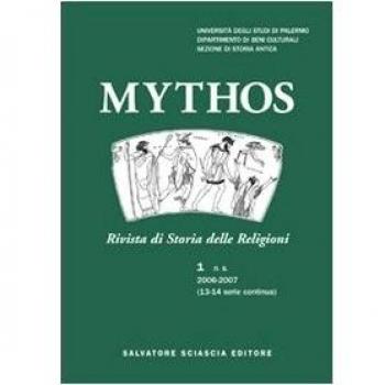 Mythos. Rivista di storia delle religioni (2006-2007): 1