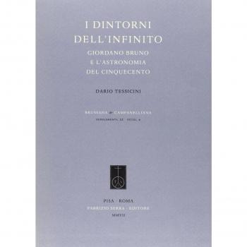 I dintorni dell'infinito. Giordano Bruno e l'astronomia del Cinquecento