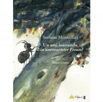 Un ami inattendu­Ein unerwarteter Freund. Ediz. illustrata