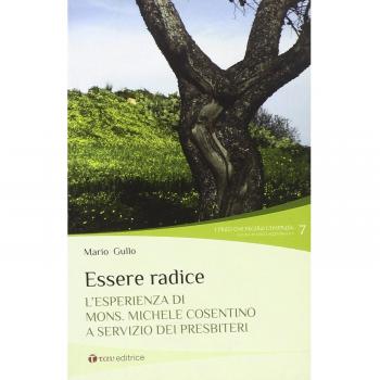 Essere radice. L'esperienza di mons. Michele Cosentino a servizio dei presbiteri