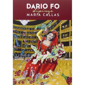 Dario Fo dipinge Maria Callas