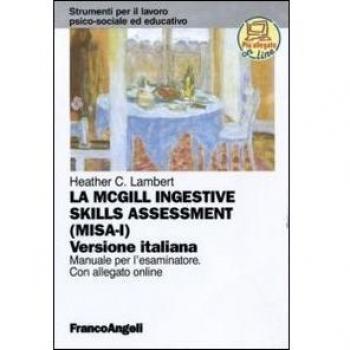 La McGill ingestive skill assessment. Manuale per l'esaminatore. Ediz. italiana