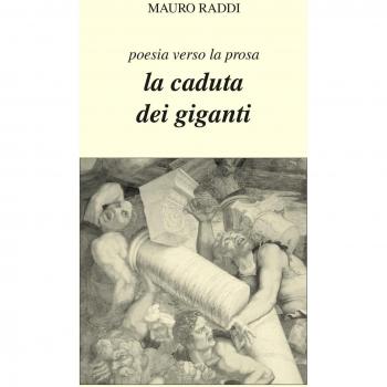 La caduta dei giganti. Poesia verso la prosa