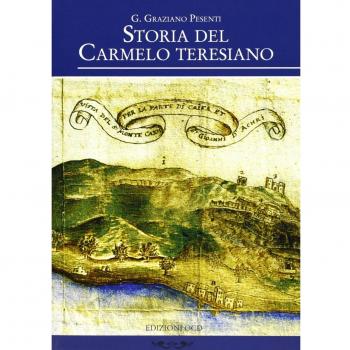 Storia del Carmelo Teresiano