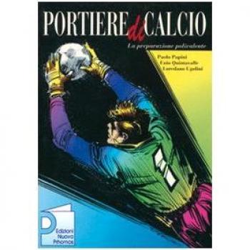 Portiere di calcio. La preparazione polivalente
