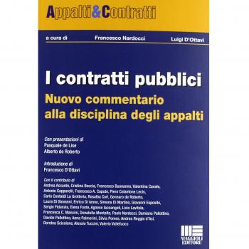 I contratti pubblici. Nuovo commentario alla disciplina degli appalti