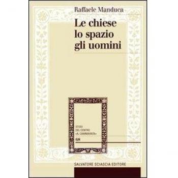 Le chiese, lo spazio, gli uomini. Istituzioni ecclesiastiche e clero nella Sicilia moderna