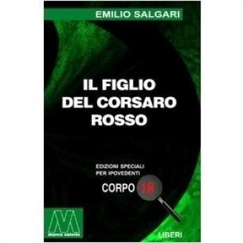 Il figlio del Corsaro Rosso. Ediz. per ipovedenti