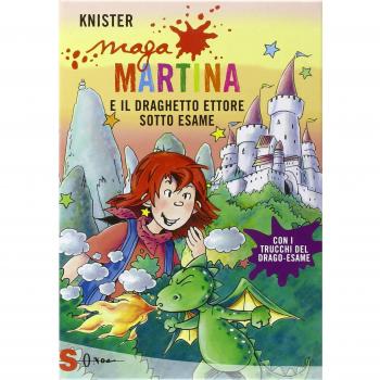 Maga Martina e il draghetto Ettore sotto esame