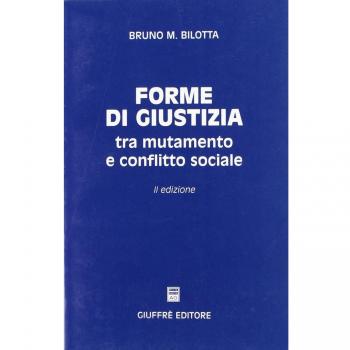 Forme Di Giustizia Tra Mutamento E Conflitto Sociale