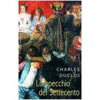 Lo specchio del Settecento. Considerazioni sui costumi