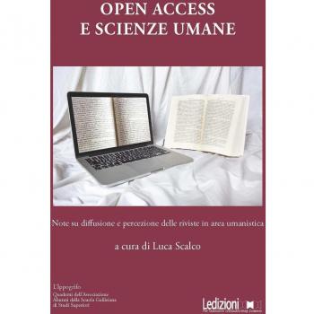 Open Access e scienze umane. Note su diffusione e percezione delle riviste in area umanistica