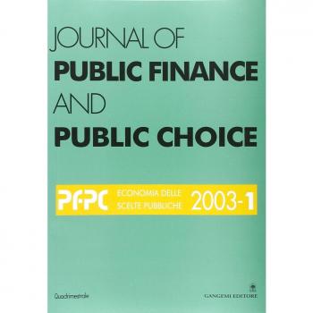 Journal of public finance and public choice. Economia delle scelte pubbliche (2003) (Vol. 1)