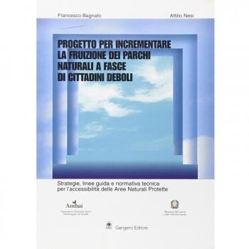 Progetto per incrementare la fruizione dei parchi nazionali a fasce di cittadini deboli