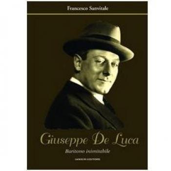 Giuseppe De Luca. Baritono inimitabile