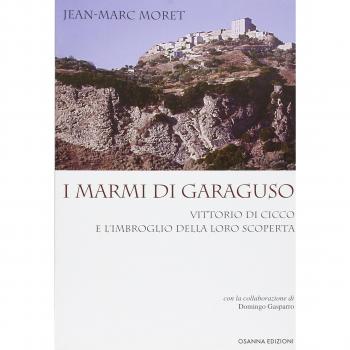 I marmi di Garaguso Vittorio Di Cicco e l'imbroglio della loro scoperta