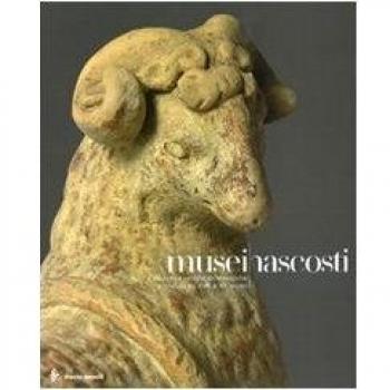 Musei nascosti. Collezioni e raccolte archeologiche a Siracusa del XVII al XX secolo. Catalogo della mostra (Siracusa, 6 dicembre 2008-15 febbraio 2009)