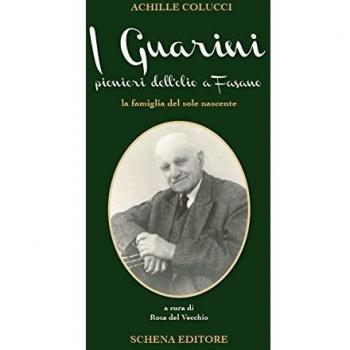 I Guarini pionieri dell'olio a Fasano. La famiglia del sole nascente