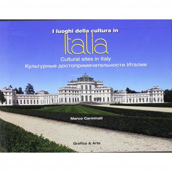 I luoghi della cultura in Italia. Ediz. italiana, inglese e russa
