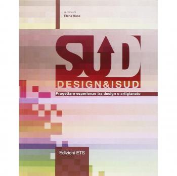 Design&iSud. Progettare esperienze tra design e artigianato