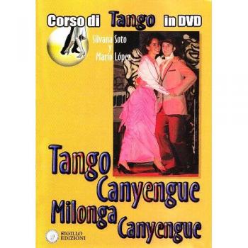 Tango canyengue. Corso di tango argentino. Video corso. DVD. Con libro (Vol. 7)