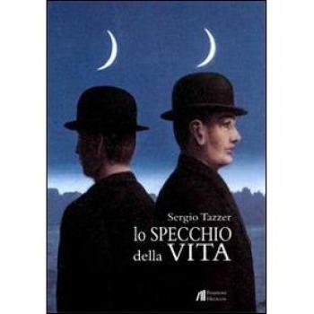 Lo specchio della vita