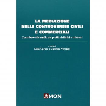 La mediazione nelle controversie civili e commerciali