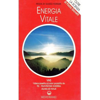 Energia vitale. Con videocassetta