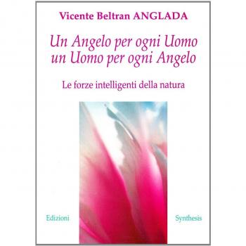 Un Angelo Per Ogni Uomo Un Uomo Per Ogni Angelo