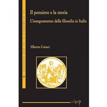 Il pensiero e la storia. L'insegnamento della filosofia in Italia