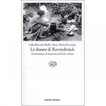 Le donne di Ravensbrück. Testimonianze di deportate politiche italiane