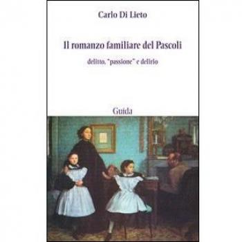 Il romanzo familiare del Pascoli