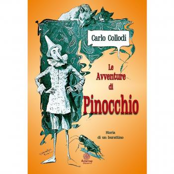 Le avventure di Pinocchio. Storia di un burattino