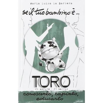Se il tuo bambino è... Toro
