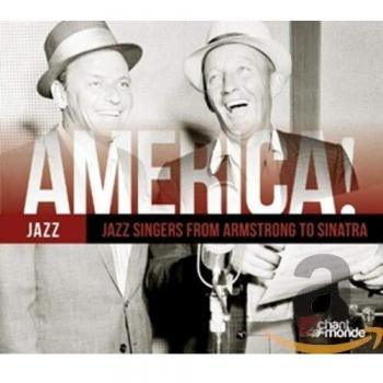 America! Jazz Singers From Armstrong To