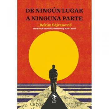 De Ningun Lugar A Ninguna Parte