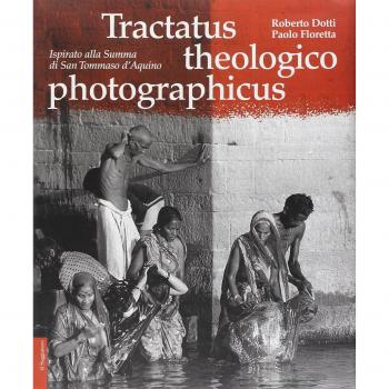 Tractatus theologico photographicus. Ispirato alla Summa di San Tommaso d'Aquino