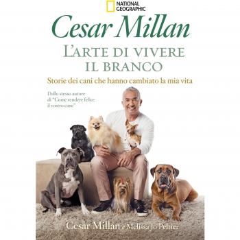 L'arte di vivere il branco. Storie di cani che hanno cambiato la mia vita