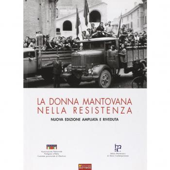 La donna mantovana nella Resistenza