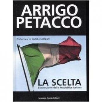 La scelta. L'invenzione della Repubblica Italiana